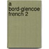 A Bord-Glencoe French 2