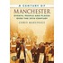 A Century Of Manchester