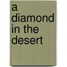 A Diamond In The Desert door Kathryn Fitzmaurice