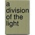 A Division Of The Light