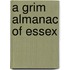 A Grim Almanac Of Essex
