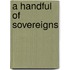 A Handful Of Sovereigns