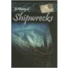 A History of Shipwrecks door Susan Spence