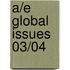 A/E Global Issues 03/04