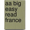 Aa Big Easy Read France door Aa Publishing