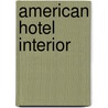 American Hotel Interior door Azur Corporation