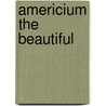 Americium The Beautiful door J. Matthew Neal