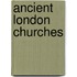 Ancient London Churches