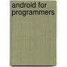 Android For Programmers door Paul J. Deitel