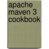 Apache Maven 3 Cookbook door Srirangan