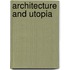 Architecture And Utopia