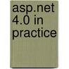 Asp.Net 4.0 In Practice by Stefano Mostarda