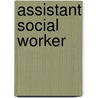 Assistant Social Worker by Jack Rudman
