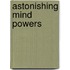Astonishing Mind Powers