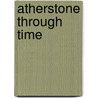 Atherstone Through Time door Christine Jenkins