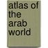 Atlas Of The Arab World