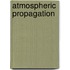 Atmospheric Propagation