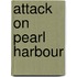 Attack On Pearl Harbour