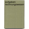 Aufgaben Rechnungswesen by Johanna Härtl