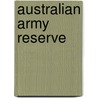 Australian Army Reserve door Frederic P. Miller