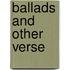 Ballads And Other Verse