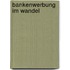 Bankenwerbung Im Wandel