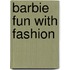 Barbie Fun With Fashion