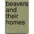 Beavers and Their Homes