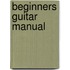 Beginners Guitar Manual