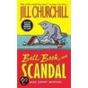 Bell, Book, And Scandal door Jill Churchill