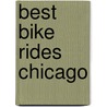 Best Bike Rides Chicago door Ted Villaire