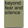 Beyond Fear and Silence by Joan L. Mitchell