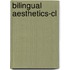 Bilingual Aesthetics-cl