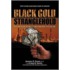 Black Gold Stranglehold