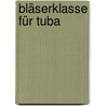 Bläserklasse für Tuba door Norbert Engelmann