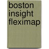 Boston Insight Fleximap by Insight Map