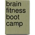 Brain Fitness Boot Camp
