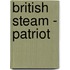 British Steam - Patriot