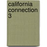 California Connection 3 by Leslie Esdaile Banks