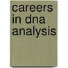 Careers In Dna Analysis by Sarah Sawyer