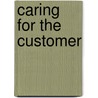 Caring for the Customer door Management (ilm)