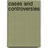 Cases And Controversies