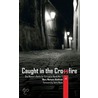Caught In The Crossfire by Russell Findlay