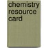 Chemistry Resource Card