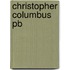 Christopher Columbus Pb