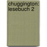 Chuggington: Lesebuch 2 door Di Redmond