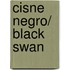 Cisne Negro/ Black Swan