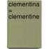 Clementina = Clementine