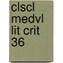 Clscl Medvl Lit Crit 36