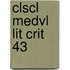 Clscl Medvl Lit Crit 43